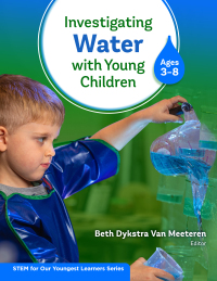 Cover image: Investigating Water With Young Children (Ages 3–8) 9780807769041