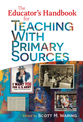 Cover image: The Educator's Handbook for Teaching With Primary Sources 9780807769089