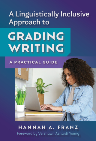 表紙画像: A Linguistically Inclusive Approach to Grading Writing: A Practical Guide 9780807769324