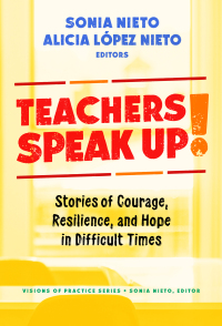 Titelbild: Teachers Speak Up!: Stories of Courage, Resilience, and Hope in Difficult Times 9780807769522