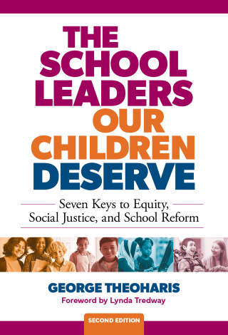 Titelbild: The School Leaders Our Children Deserve: Seven Keys to Equity, Social Justice, and School Reform 2nd edition 9780807769621