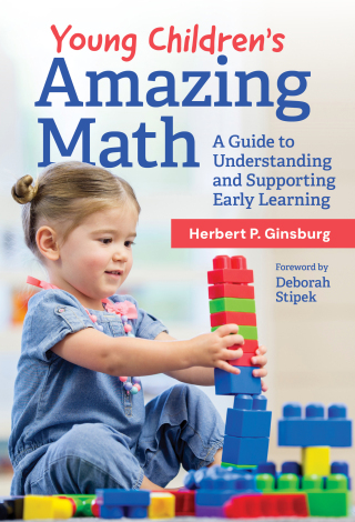 صورة الغلاف: Young Children’s Amazing Math: A Guide to Understanding and Supporting Early Learning 9780807786512
