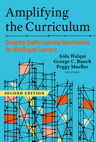 Cover image: Amplifying the Curriculum: Designing Quality Learning Opportunities for Multilingual Learners 2nd edition 9780807787144