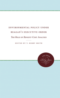 Omslagafbeelding: Environmental Policy Under Reagan's Executive Order 1st edition 9780807816004