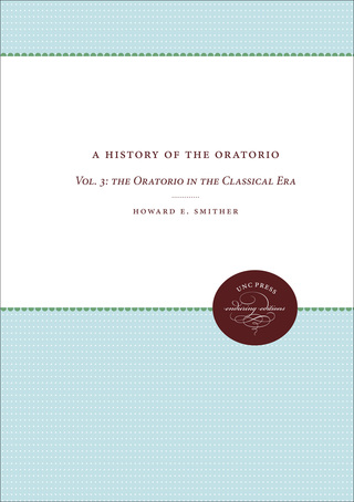 صورة الغلاف: A History of the Oratorio 1st edition 9780807836606