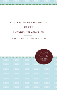 Cover image: The Southern Experience in the American Revolution 1st edition 9780807813133