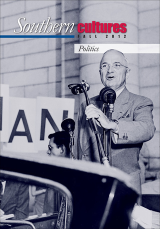 Cover image: Southern Cultures: The Politics Issue 9780807852705