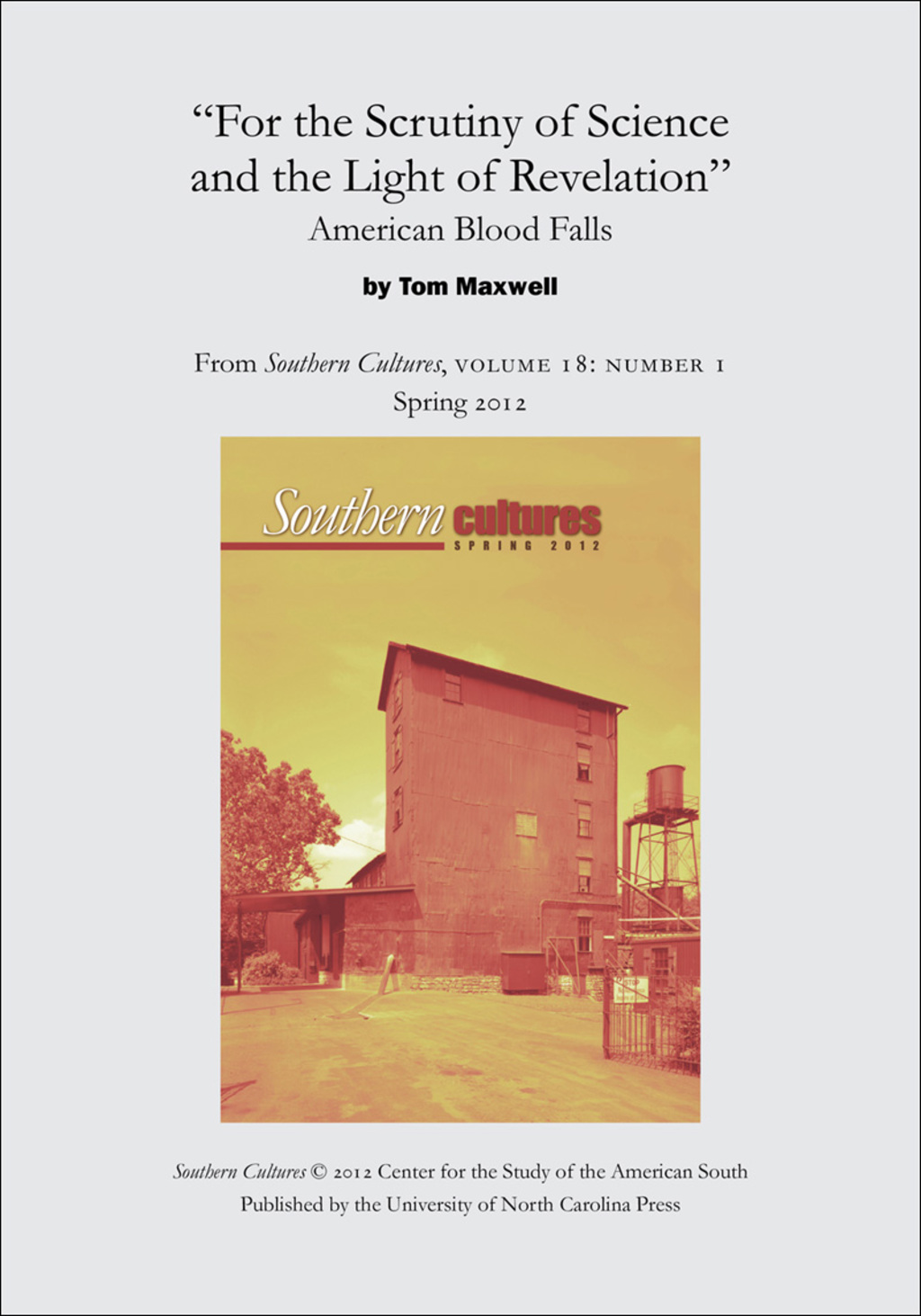 “For the Scrutiny of Science and the Light of Revelation”: American Blood Falls An article from Southern Cultures 18:1, Spring 2012