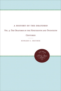 Cover image: A History of the Oratorio 1st edition 9780807837771
