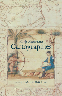 Cover image: Early American Cartographies 9780807834695