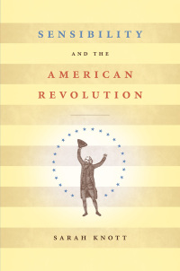 Imagen de portada: Sensibility and the American Revolution 9780807859186