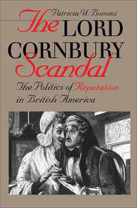 Cover image: The Lord Cornbury Scandal 9780807824139