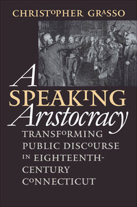 Cover image: A Speaking Aristocracy 9780807824719