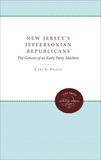 Cover image: New Jersey's Jeffersonian Republicans 9780807810279