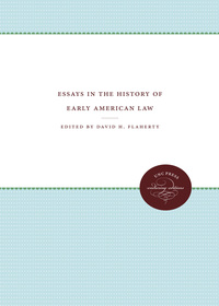 Imagen de portada: Essays in the History of Early American Law 9780807839904