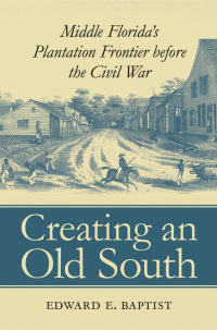 صورة الغلاف: Creating an Old South 1st edition 9780807826881