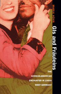 Imagen de portada: GIs and Fräuleins 1st edition 9780807827062