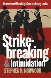 Cover image: Strikebreaking and Intimidation 1st edition 9780807827055