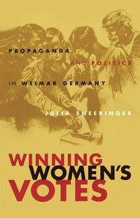 Cover image: Winning Women's Votes 1st edition 9780807853412