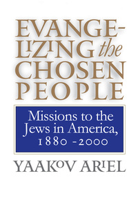Cover image: Evangelizing the Chosen People 1st edition 9780807848807