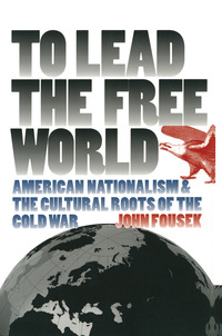 Cover image: To Lead the Free World 1st edition 9780807848364