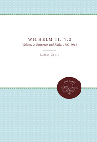 Cover image: Wilhelm II 1st edition 9780807857199