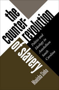 Imagen de portada: The Counterrevolution of Slavery 1st edition 9780807825716