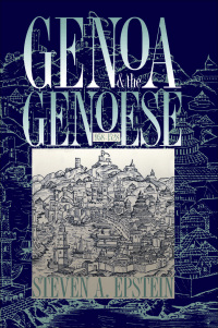 صورة الغلاف: Genoa and the Genoese, 958-1528 9780807849927