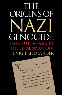 Cover image: The Origins of Nazi Genocide 1st edition 9780807822081