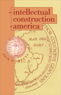 Omslagafbeelding: The Intellectual Construction of America 9780807820971
