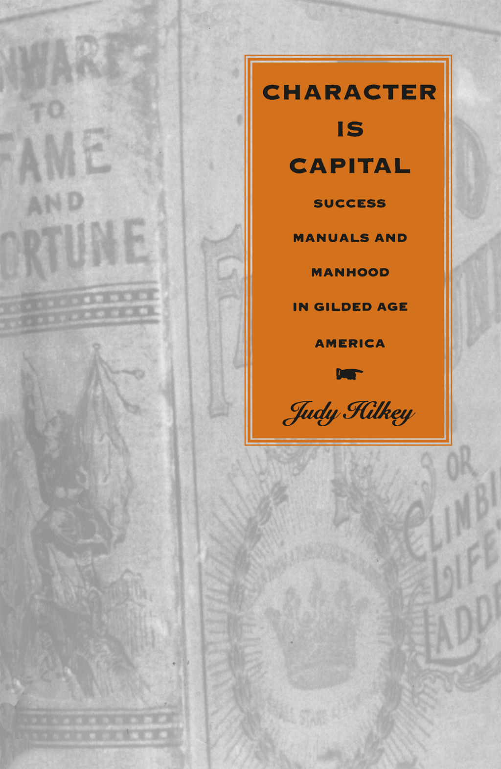 Character Is Capital Success Manuals and Manhood in Gilded Age America 1st Edition
    Newer Edition Available