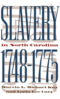 Imagen de portada: Slavery in North Carolina, 1748-1775 1st edition 9780807821978