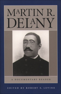 Cover image: Martin R. Delany 1st edition 9780807854310