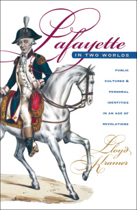 Cover image: Lafayette in Two Worlds 9780807822586