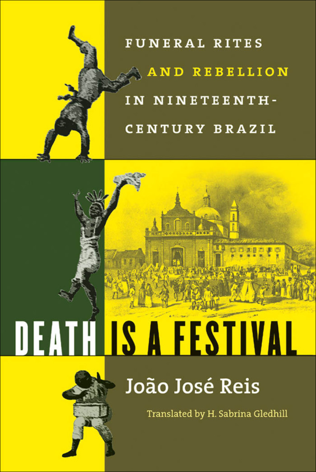 Death Is a Festival Funeral Rites and Rebellion in Nineteenth-Century Brazil 1st Edition
    Newer Edition Available