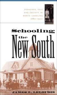 Imagen de portada: Schooling the New South 1st edition 9780807822654