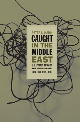 Cover image: Caught in the Middle East 1st edition 9780807857007