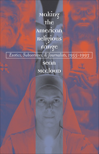 Imagen de portada: Making the American Religious Fringe 1st edition 9780807854969