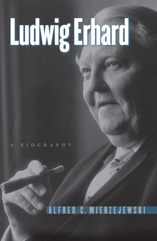 Cover image: Ludwig Erhard 1st edition 9781469621395