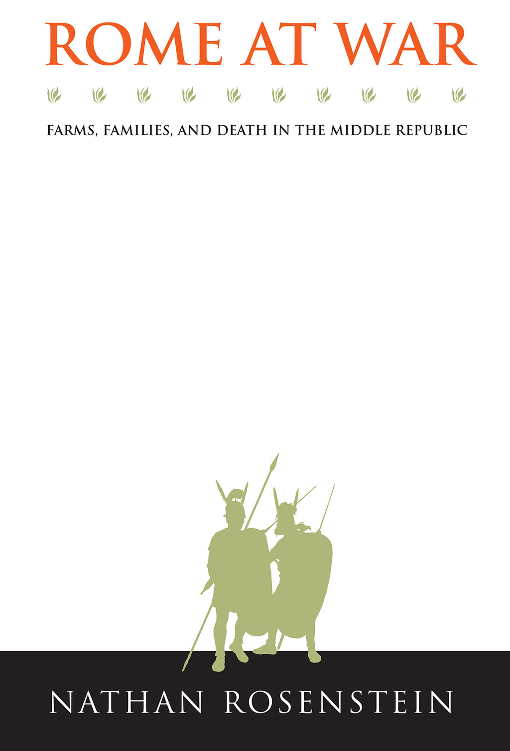 Rome at War Farms, Families, and Death in the Middle Republic 1st Edition
    Newer Edition Available