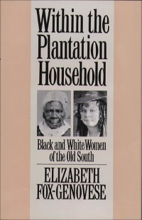 Cover image: Within the Plantation Household 1st edition 9780807818084