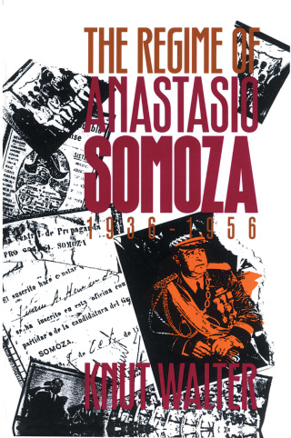 Cover image: The Regime of Anastasio Somoza, 1936-1956 9780807844274