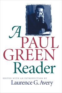 Cover image: A Paul Green Reader 1st edition 9780807823866