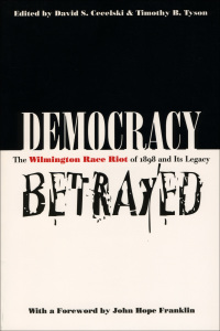 Cover image: Democracy Betrayed 9780807824511