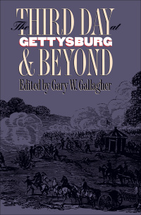 Omslagafbeelding: The Third Day at Gettysburg and Beyond 9780807847534