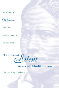 صورة الغلاف: The Great Silent Army of Abolitionism 1st edition 9780807847411