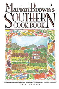 表紙画像: Marion Brown's Southern Cook Book 3rd edition 9780807840788