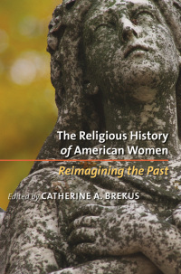 Omslagafbeelding: The Religious History of American Women 9780807831021