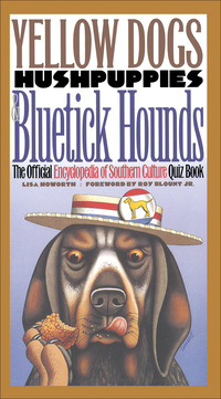Imagen de portada: Yellow Dogs, Hushpuppies, and Bluetick Hounds 1st edition 9780807845929