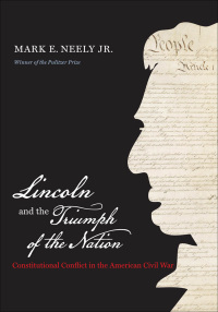 Cover image: Lincoln and the Triumph of the Nation 9780807835180